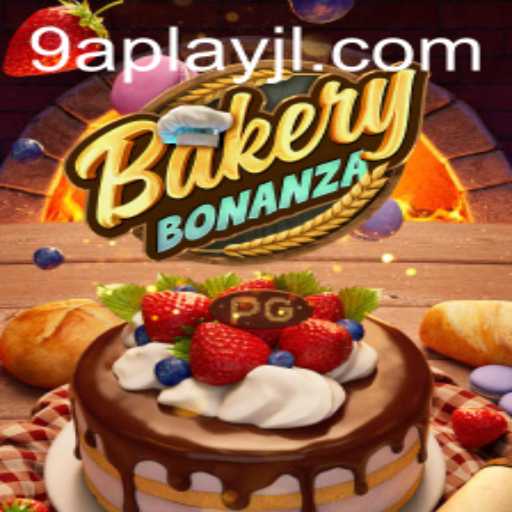BakeryBonanza: A Deliciously Engaging Gameplay Experience on 9aplay